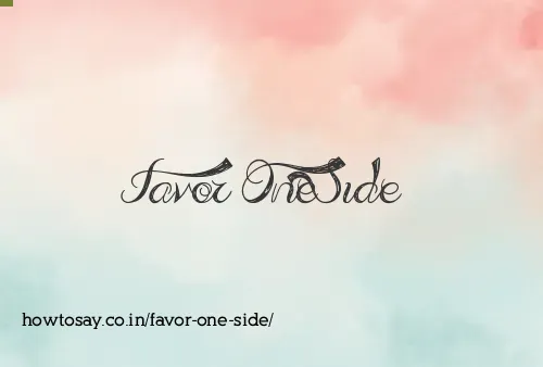 Favor One Side
