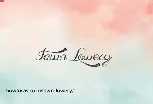 Fawn Lowery