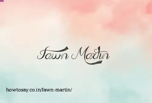 Fawn Martin