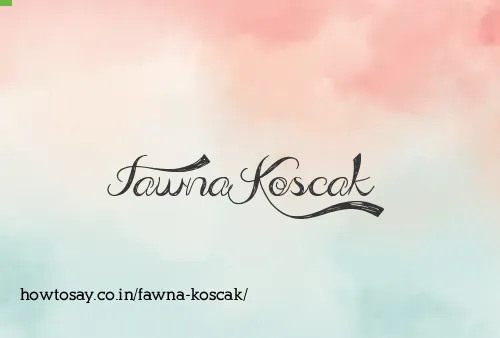 Fawna Koscak