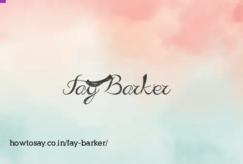 Fay Barker