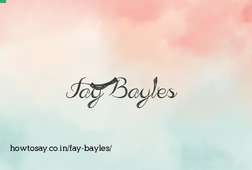 Fay Bayles
