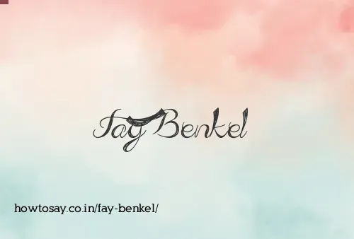 Fay Benkel