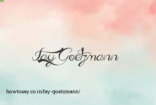 Fay Goetzmann