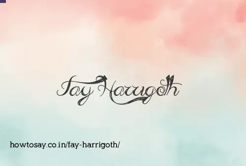 Fay Harrigoth
