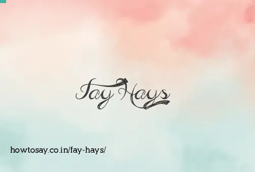 Fay Hays