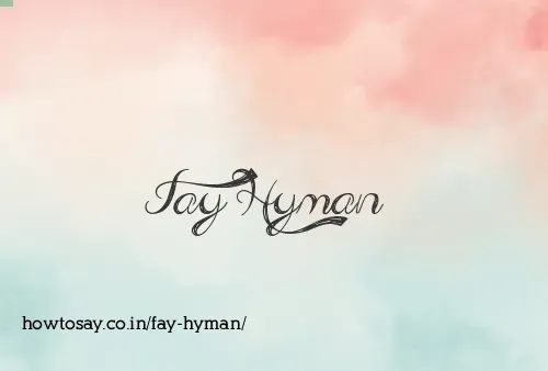 Fay Hyman