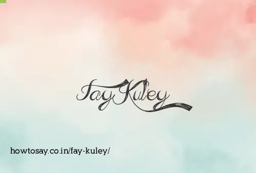 Fay Kuley