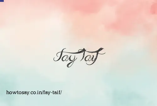 Fay Taif
