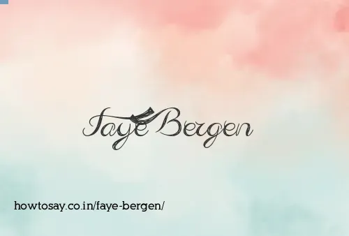 Faye Bergen