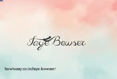 Faye Bowser