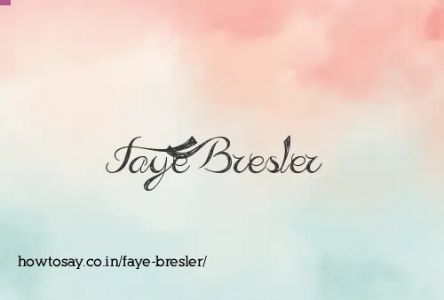 Faye Bresler