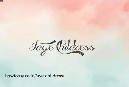 Faye Childress