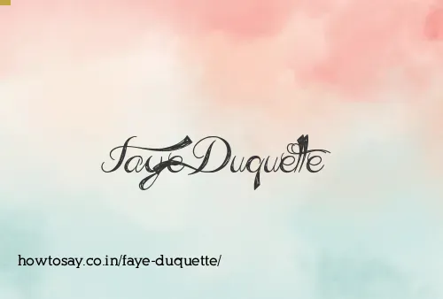 Faye Duquette