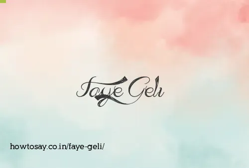 Faye Geli
