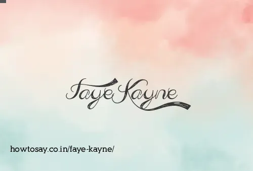 Faye Kayne
