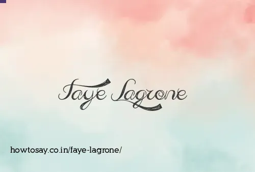 Faye Lagrone