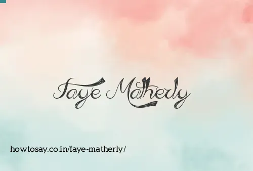 Faye Matherly