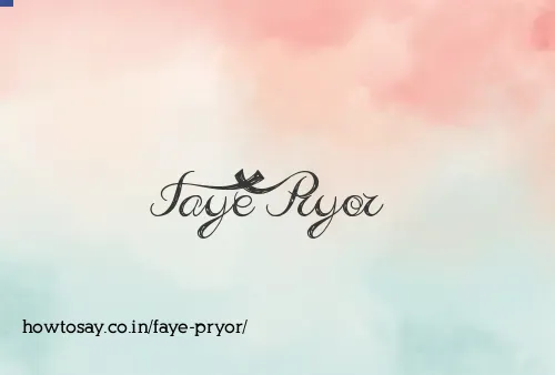 Faye Pryor