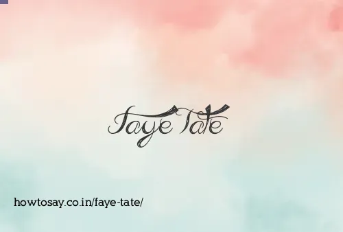 Faye Tate