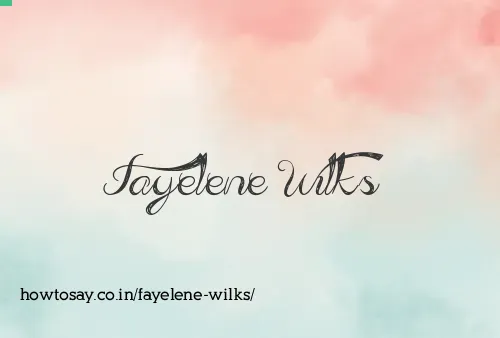 Fayelene Wilks