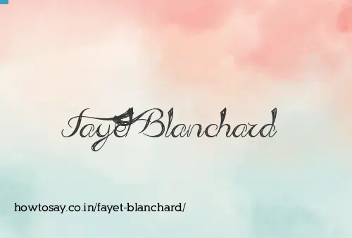 Fayet Blanchard