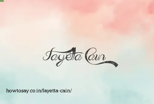 Fayetta Cain