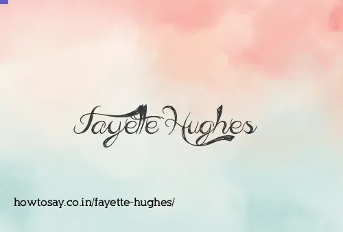 Fayette Hughes