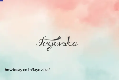 Fayevska