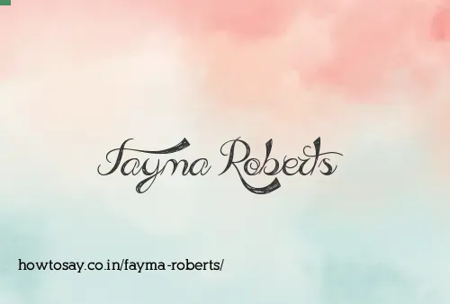 Fayma Roberts