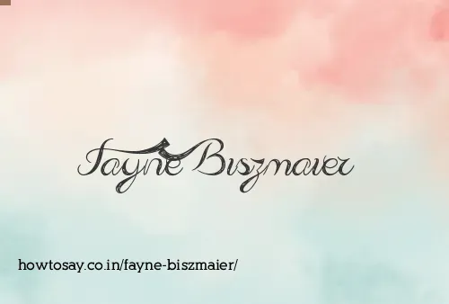 Fayne Biszmaier