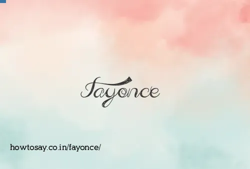 Fayonce