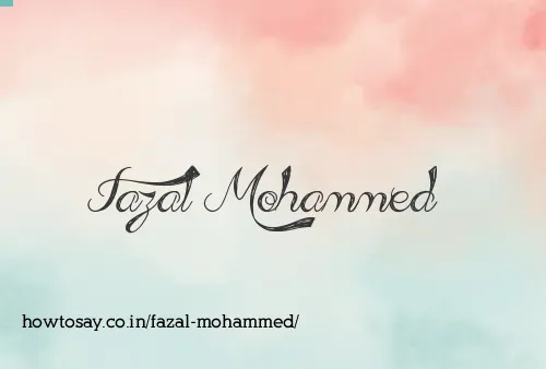 Fazal Mohammed