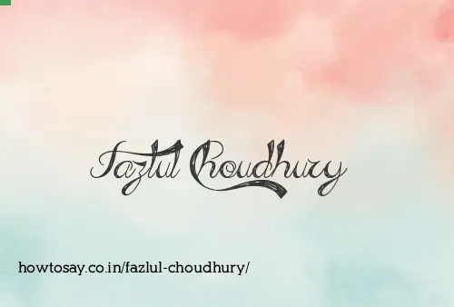 Fazlul Choudhury