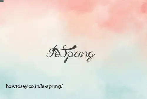 Fe Spring