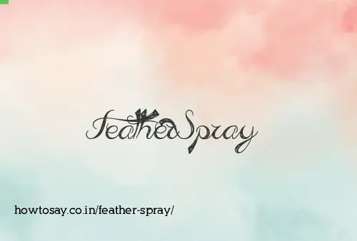 Feather Spray