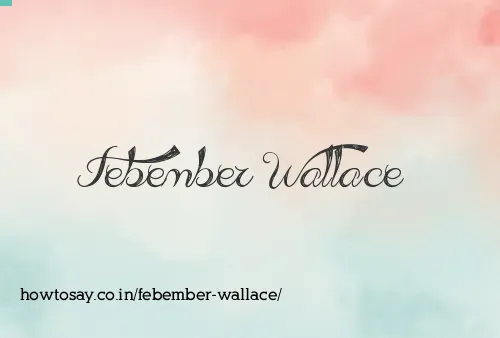 Febember Wallace
