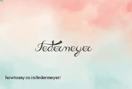 Federmeyer