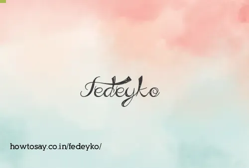 Fedeyko