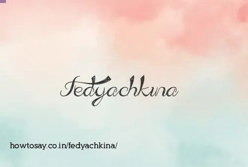 Fedyachkina