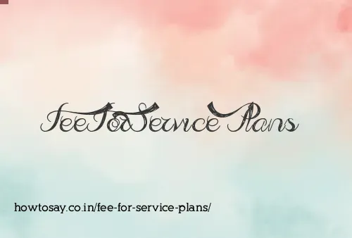 Fee For Service Plans