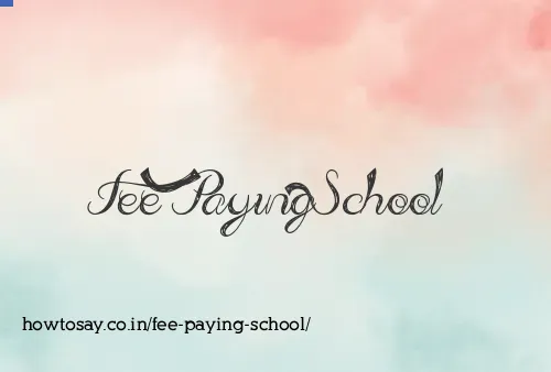 Fee Paying School