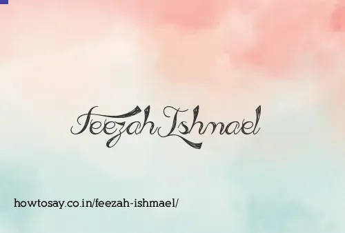 Feezah Ishmael
