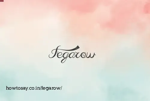 Fegarow