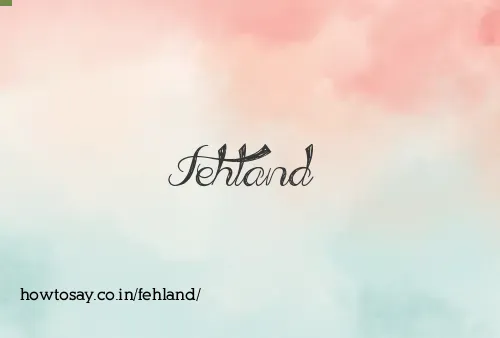 Fehland