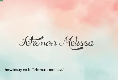 Fehrman Melissa