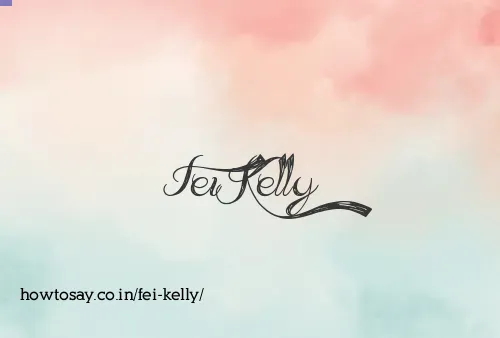 Fei Kelly