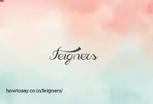 Feigners