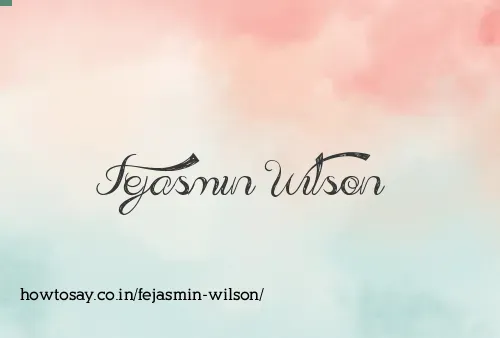 Fejasmin Wilson