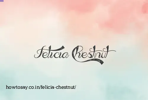 Felicia Chestnut
